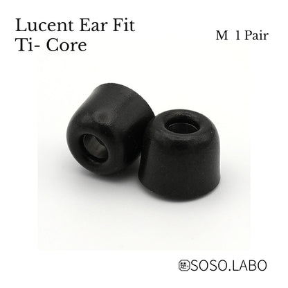 SOSO.LABO Lucent Ear Fit Ti-Core イヤーピース チタン合金コア ウレタンフォーム ハイブリッド