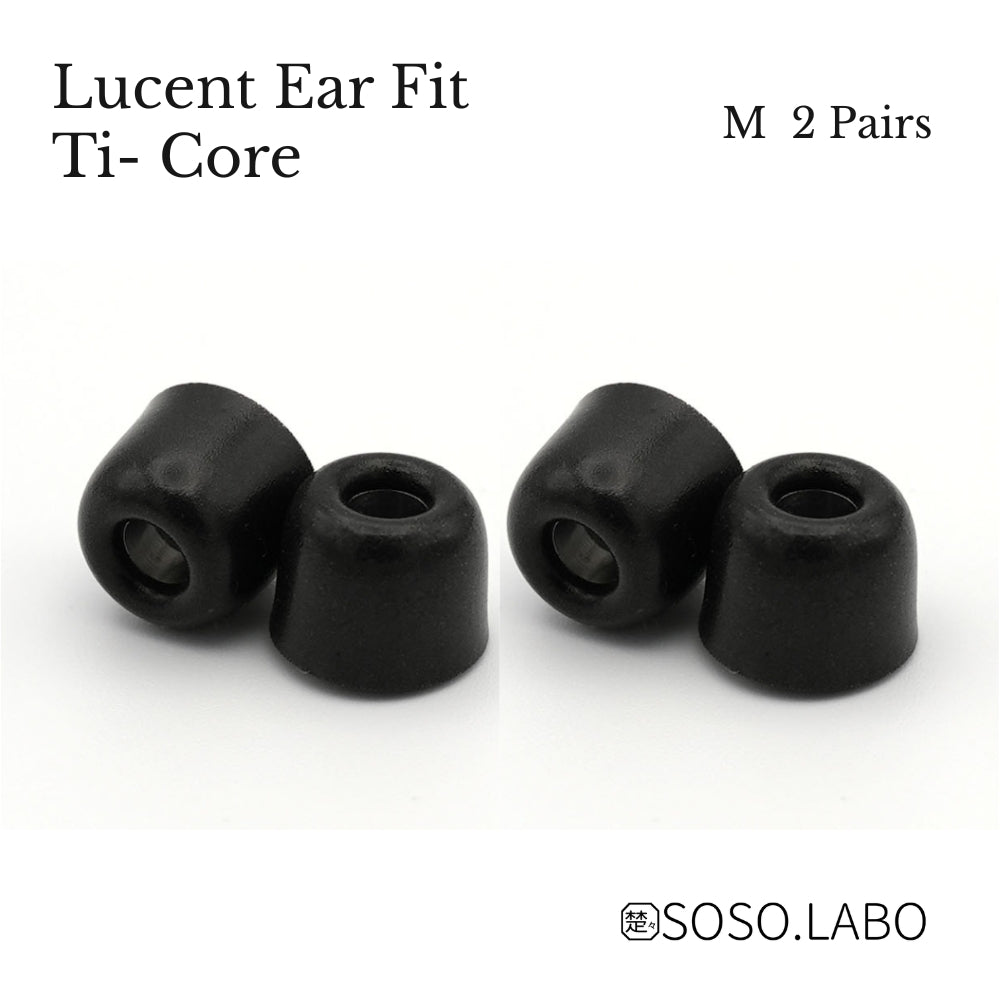 SOSO.LABO Lucent Ear Fit Ti-Core イヤーピース チタン合金コア ウレタンフォーム ハイブリッド
