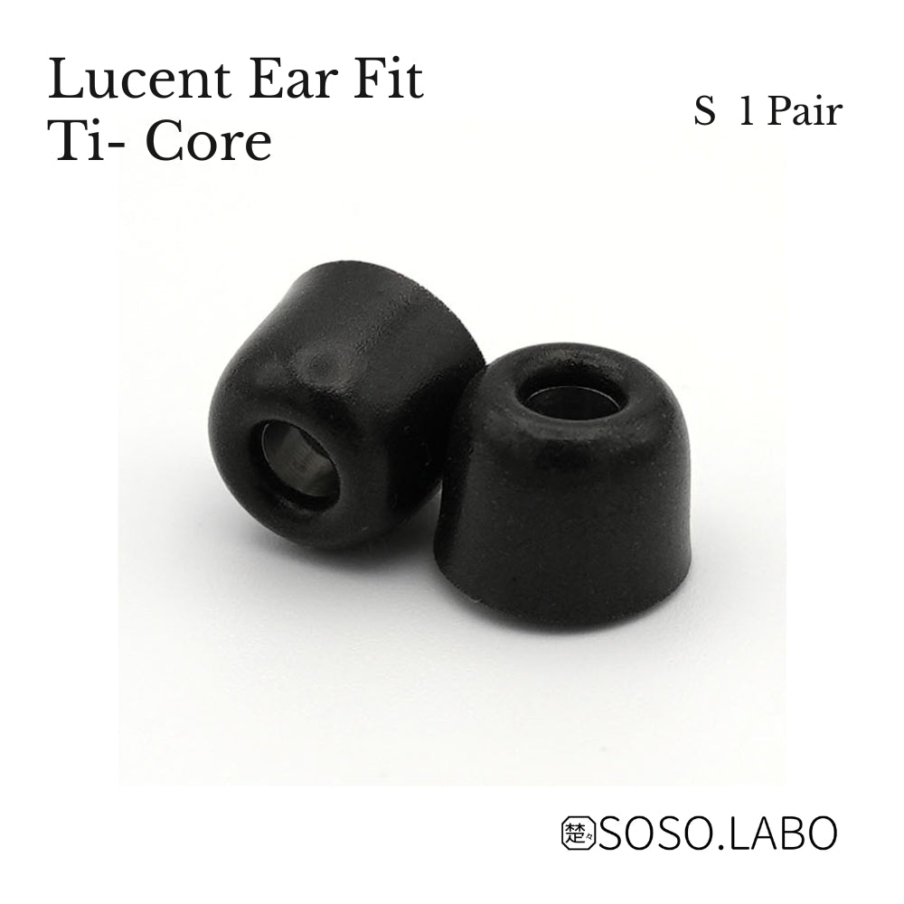 SOSO.LABO Lucent Ear Fit Ti-Core イヤーピース チタン合金コア ウレタンフォーム ハイブリッド
