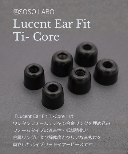 SOSO.LABO Lucent Ear Fit Ti-Core イヤーピース チタン合金コア ウレタンフォーム ハイブリッド